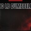 100 lb dumbbells complete guide