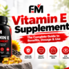 vitamin e supplement