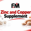 Zinc and Copper Supplement